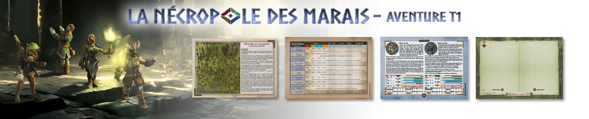 la Nécropole des Marais, aventure T1 pour La Vallée des Totems
