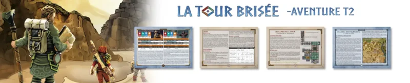la Tour brisée, aventure T1 pour La Vallée des Totems